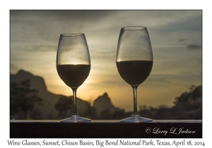 Wine Glasses & Sunset, Chisos Basin, Big Bend NP, TX