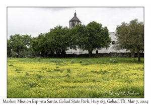 2024-03-07#2167 Mission Espiritu Santo, Goliad State Park, Hwy 183, Goliad, Texas