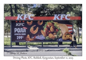 2025-09-21#0010 Driving Photo, KFC, Bishkek, Kyrgyzstan