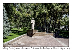 2025-09-21#4969 Driving Photo, Jumabek Ibraimov, Park, near Ala-Too Square, Bishkek, Kyrgyzstan