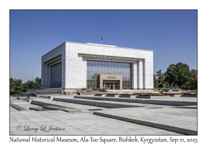 2025-09-21#4979 Natl Historical Museum, Ala-Too Square, Bishkek, Kyrgyzstan