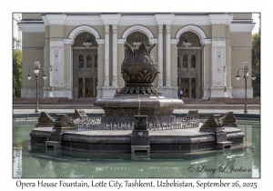 2025-09-26#1975 Opera House Fountain, across Hotel Tashkent Palace, Lotte City, Tashkent, Uzbekistan