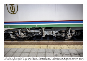2025-09-27#2128 Wheels, Afrosiyob Talgo 250 Train, Samarkand, Uzbekistan