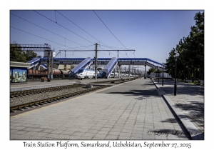 2025-09-27#2129 Train Station Platform, Samarkand, Uzbekistan