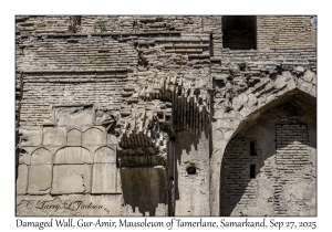 2025-09-27#2138 Damaged Wall, Gur-Amir, Mausoleum of Tamerlane, Samarkand, Uzbekistan