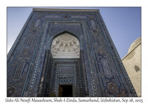 2025-09-27#5339 Usto Ali Nesefi Mausoleum, Shah-I-Zinda, Samarkand, Uzbekistan
