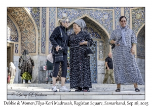 2025-09-28#2305 Debbie & Women, Tilya-Kori Madrasah, Registan Square, Samarkand, Uzbekistan