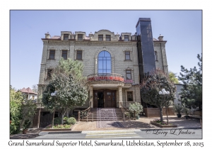 2025-09-28#5429 Grand Samarkand Superior Hotel, Samarkand, Uzbekistan