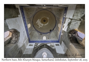 2025-09-28#5465 Northern Iwan, Bibi-Khanym Mosque, Samarkand, Uzbekistan