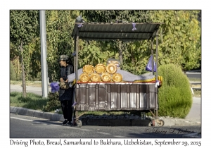 2025-09-29#2434 Driving Photo, Bread, Samarkand to Bukhara, Uzbekistan