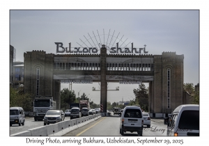 2025-09-29#2508 Driving Photo, arriving Bukhara, Uzbekistan