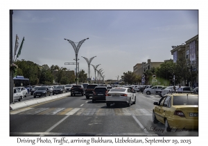 2025-09-29#2510 Driving Photo, Traffic, arriving Bukhara, Uzbekistan