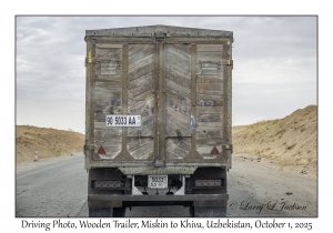 2025-10-01#2896 Driving Photo, Wood Trailer, Miskin to Khiva, Uzbekistan