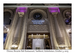 2025-10-03#3267 Dinner, Ibroxim Bek Restaurant, Tashkent, Uzbekistan